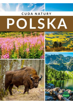 Polska. Cuda natury