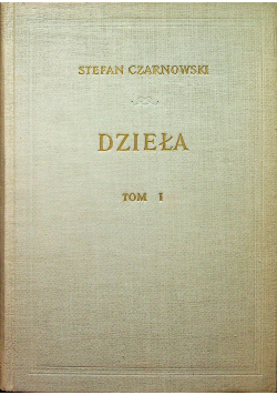 Czarnowski Dzieła Tom I