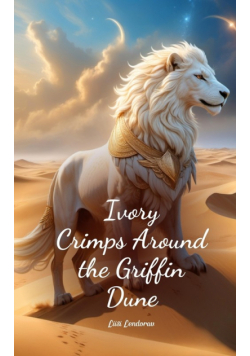 Ivory Crimps Around the Griffin Dune