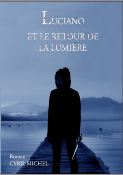 Luciano et le retour de la lumière