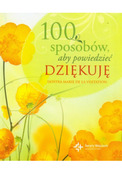 100 sposobów aby powiedzieć dziękuję