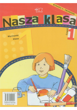 Nasza klasa 1 Wycinanka część 1 Edukacja wczesnoszkolna