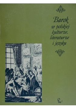 Barok w polskiej kulturze literaturze i języku