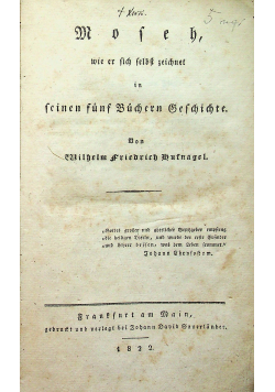 Moseh wie er fich felbst zeichnet in seinen hunf Buchern Geschichte 1822 r