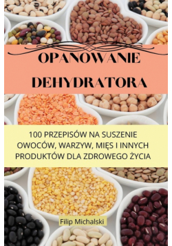 Opanowanie Dehydratora