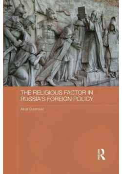 The Religious Factor in Russia's Foreign Policy
