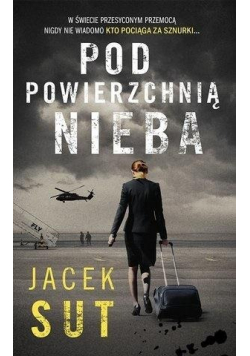Pod powierzchnią nieba