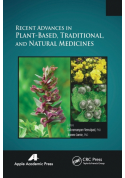 Recent Advances in Plant-Based, Traditional, and Natural Medicines
