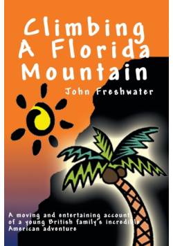 Climbing A Florida Mountain