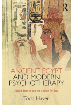 Ancient Egypt and Modern Psychotherapy