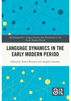 Language Dynamics in the Early Modern Period