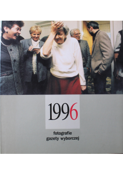 Fotografie gazety wyborczej 1996