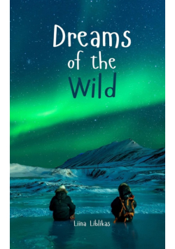 Dreams of the Wild