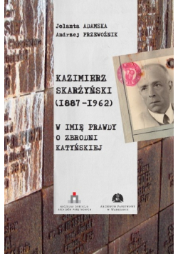 Kazimierz Skarżyński (1887-1962)