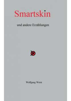 Smartskin und andere Erzählungen