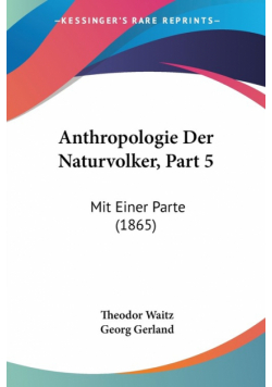 Anthropologie Der Naturvolker, Part 5