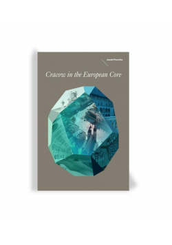 Cracow in the European Core