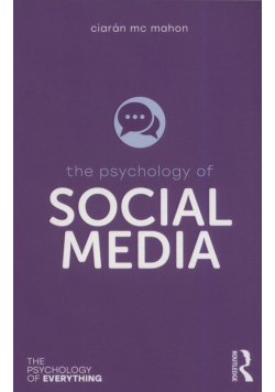 The Psychology of Social Media