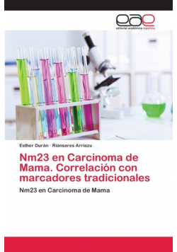 Nm23 en Carcinoma de Mama. Correlación con marcadores tradicionales