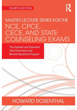 Master Lecture Series for the NCE, CPCE, CECE, and State Counseling Exams