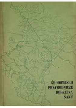 Środowisko przyrodnicze dorzecza snu