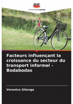 Facteurs influençant la croissance du secteur du transport informel - Bodabodas