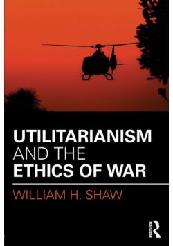 Utilitarianism and the Ethics of War