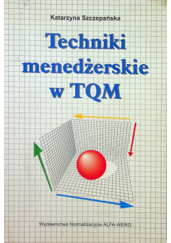 Techniki menedżerskie TQM