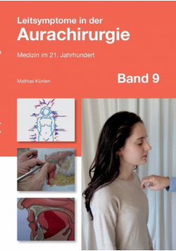 Leitsymptome in der Aurachirurgie Band 9
