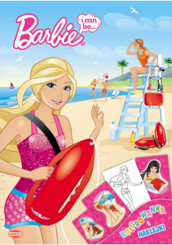 Barbie I can be. Kolorowanka i naklejki