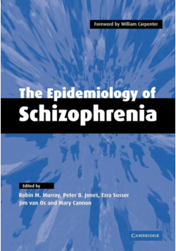 The Epidemiology of Schizophrenia