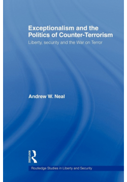 Exceptionalism and the Politics of Counter-Terrorism
