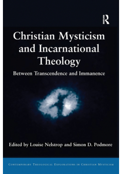Christian Mysticism and Incarnational Theology