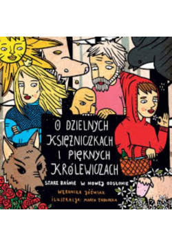 O dzielnych księżniczkach i pięknych