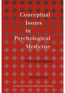 Conceptual Issues in Psychological Medicine