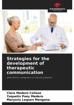 Strategies for the development of therapeutic communication