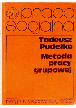 Praca socjalna Metoda pracy grupowej