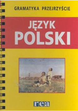 Gramatyka przejrzyście: Język polski