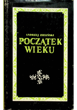 Początek wieku