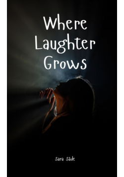 Where Laughter Grows