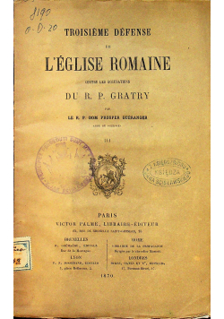 Troisieme defense de l eglise romaine 1870 r.