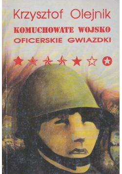Komuchowate wojsko oficerskie gwiazdki plus autograf