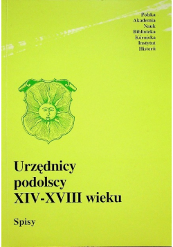 Urzędnicy podolscy XIV XVIII wieku