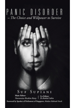 Panic Disorder - The Choice and Willpower to Survive