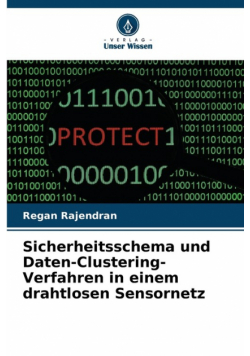 Sicherheitsschema und Daten-Clustering-Verfahren in einem drahtlosen Sensornetz