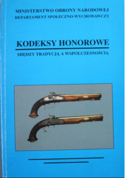 Kodeksy honorowe między tradycją a współczesnością