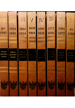 Wielka Historia Polski do 1384 r 8 tomów