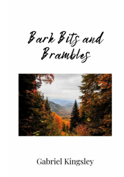 Bark Bits and Brambles