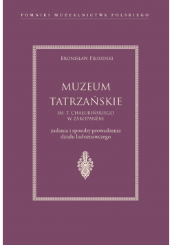 Muzeum Tatrzańskie im. T. Chałubińskiego w Zakopanem
