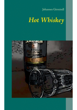 Hot Whiskey